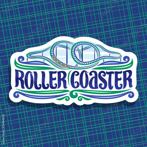 Vector logo for Roller Coaster, cut paper sign with cartoon train go up in loop of twisted rollercoaster in amusement park, original brush typeface for words roller coaster on cloudy sky background.