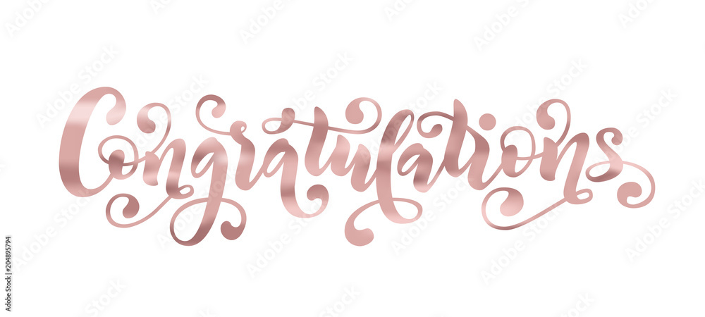 Congratulations hand lettering quote. Rose Gold foil effect Hand drawn modern congrats word. Vector text illustration.