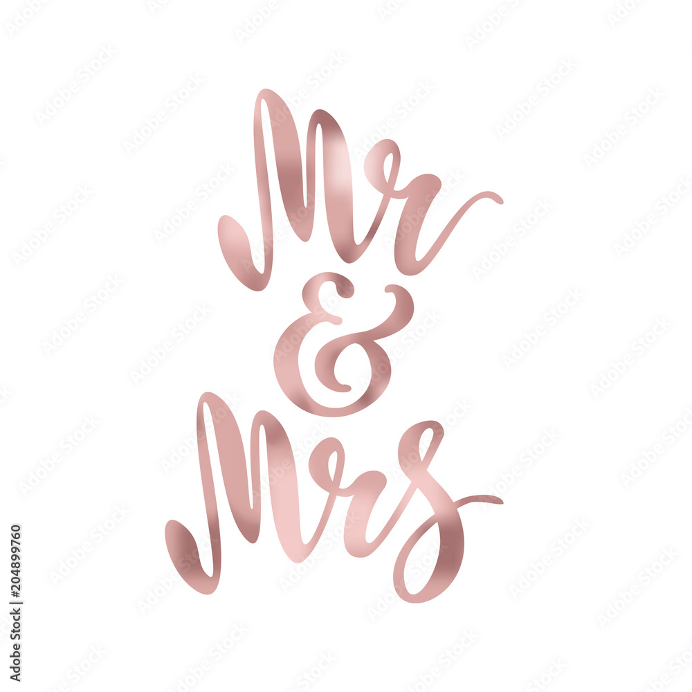 Mr and Mrs. Brush pen lettering. Wedding words. Bride and groom. Rose Gold foil effect. Vector illustration. Mr and Mrs. Brush pen lettering. Wedding words. Bride and groom. Rose Gold foil effect. Vector illustration.