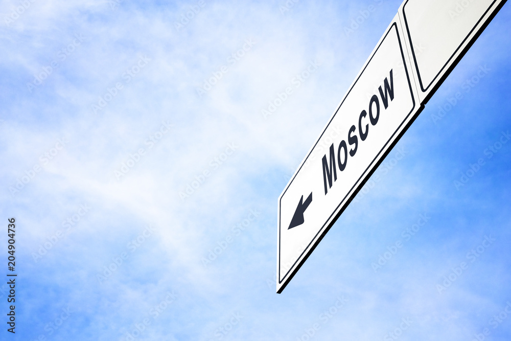 Signboard pointing towards Moscow