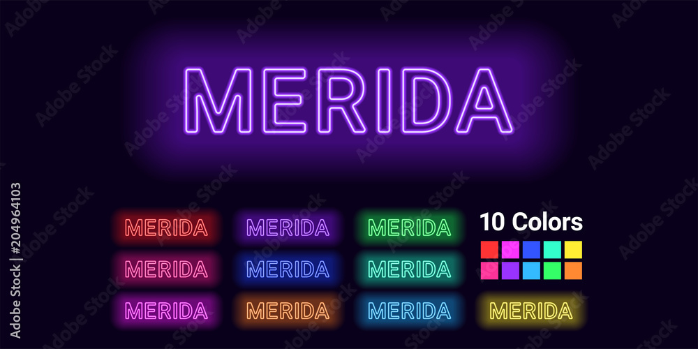 Neon name of Merida city Neon name of Merida city