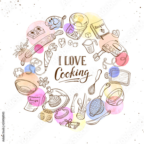 I love cooking poster.  Baking tools in circle shape. Poster with  hand drawn kitchen utensils with watercolor spots on white background.
