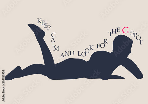 Woman lying on the floor. Relaxing pose. Motivation keep calm and look for the g spot text.