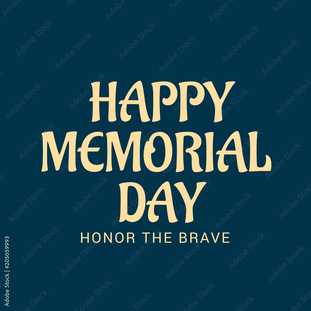 Happy Memorial Day. Happy Memorial Day.