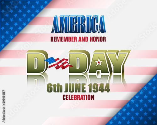 Holiday design, background with 3d texts and national flag colors for D-Day American event, celebration; Vector illustration