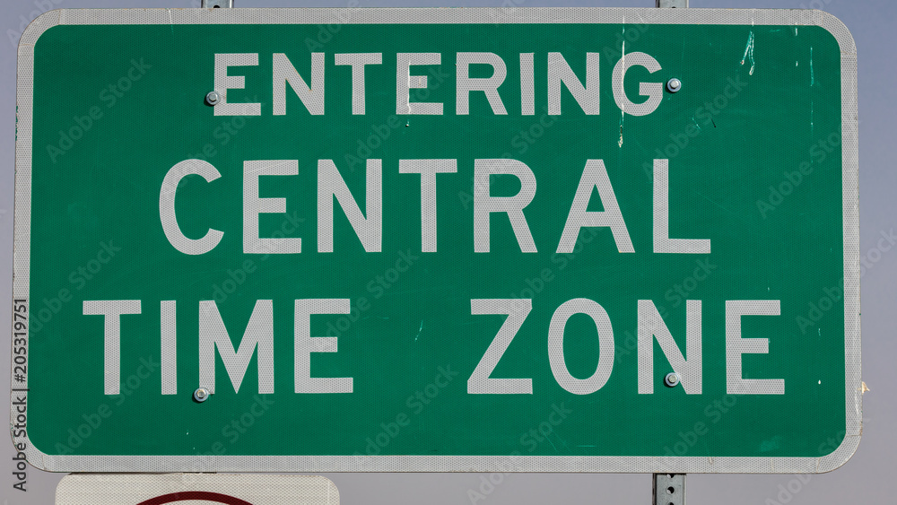 Entering Central Time Zone Road Sign