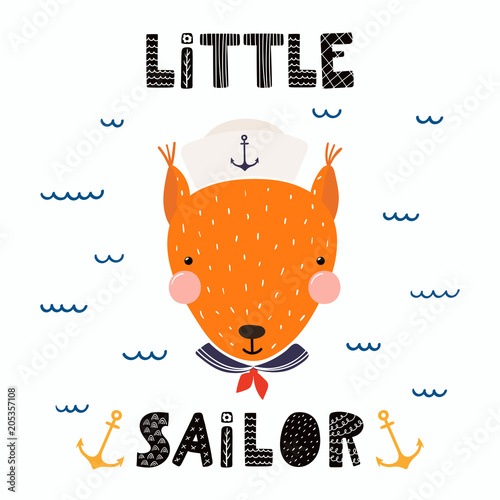 Hand drawn vector illustration of a cute funny squirrel sailor in a cap and collar, with lettering quote Little sailor. Isolated objects. Scandinavian style flat design. Concept for children print.