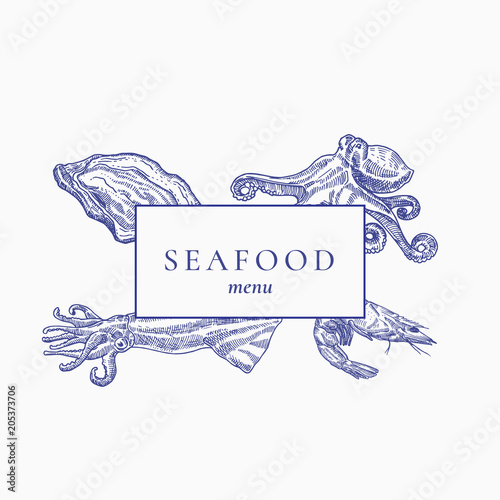 Premium Quality Seafood Menu Abstract Vector Sign, Emblem or Cover Page. Hand Drawn Oyster, Octopus, Shrimp and Squid with a Frame and Retro Typography.