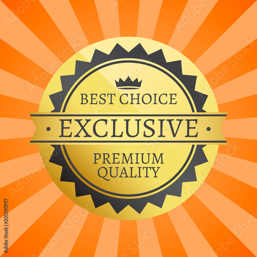 Best Choice Exclusive Premium Quality Label Poster