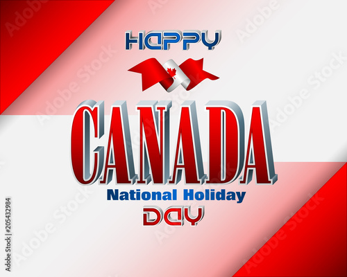 Holiday design, background with 3d texts, maple leaf and national flag colors, for first of July, Canada National day, celebration; Vector illustration