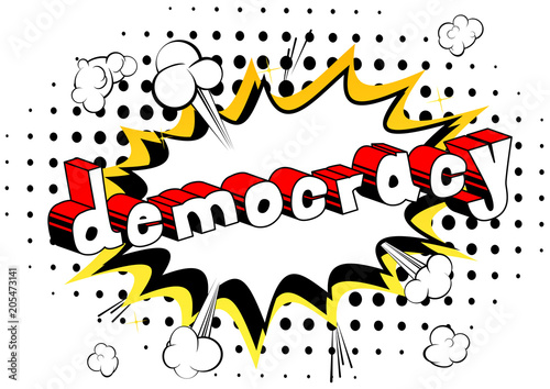 Democracy - Comic book style phrase on abstract background.