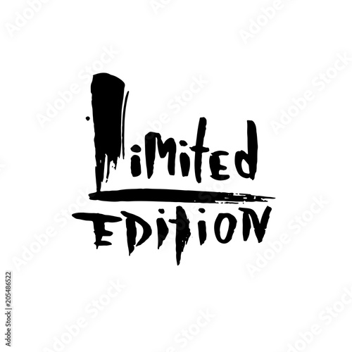 Limited edition. Ink handwritten lettering. Modern dry brush calligraphy. Typography poster design. Vector illustration.