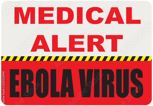 Sign Medical Alert - Ebola virus
