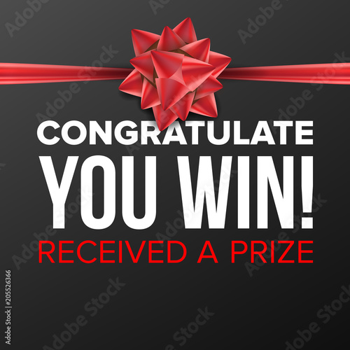 You Win Poster Vector. Festive Sign. Prize Concept. Red Satin Bow. Gift Card. Illustration