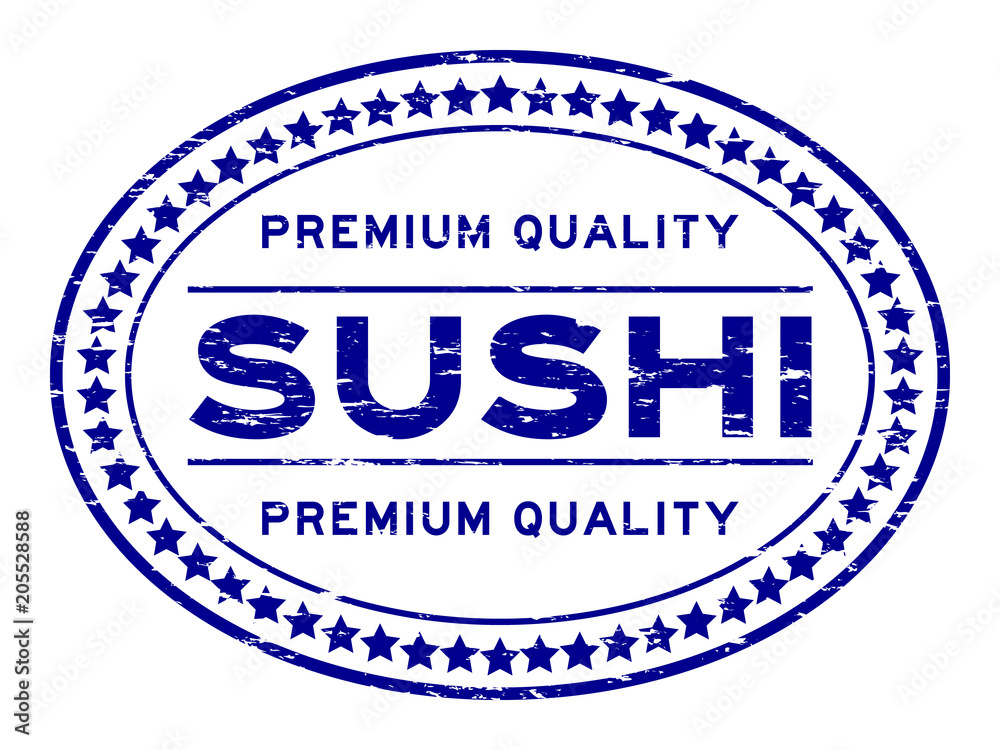 Grunge blue premium quality sushi oval rubber seal stamp on white background Grunge blue premium quality sushi oval rubber seal stamp on white background
