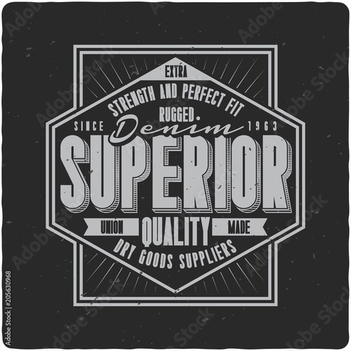 Vintage label design with lettering composition on dark background. T-shirt design.
