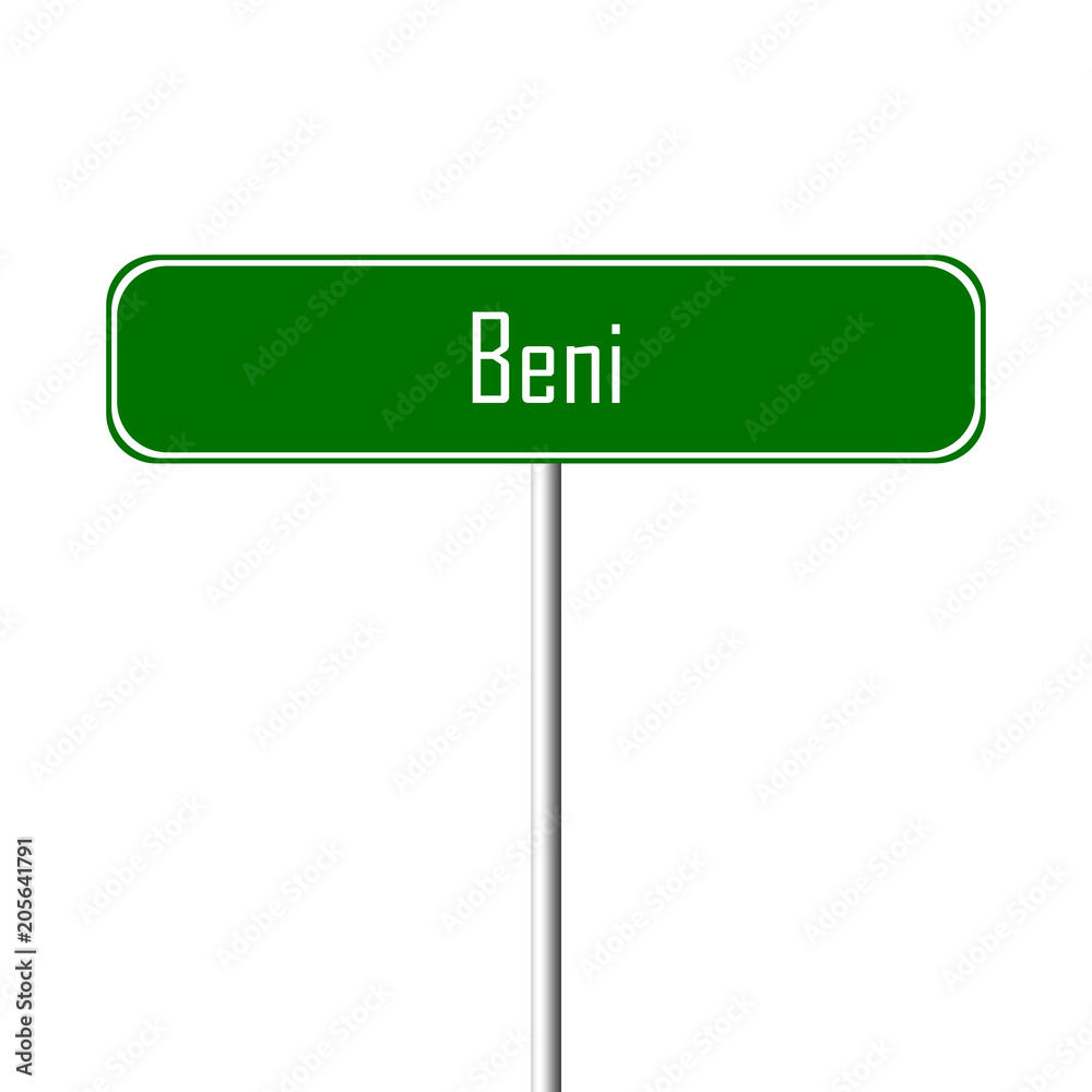 Beni Town sign - place-name sign Beni Town sign - place-name sign
