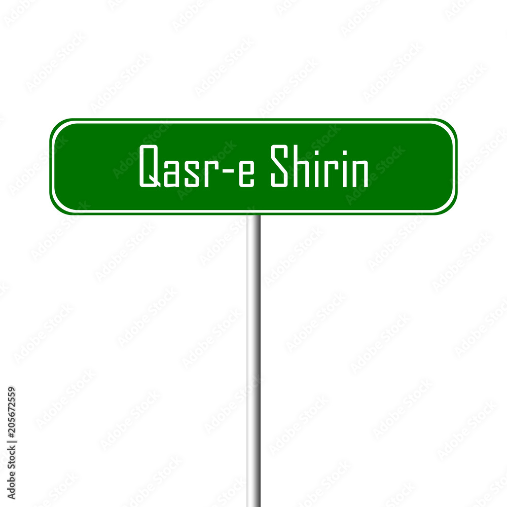 Qasr-e Shirin Town sign - place-name sign Qasr-e Shirin Town sign - place-name sign