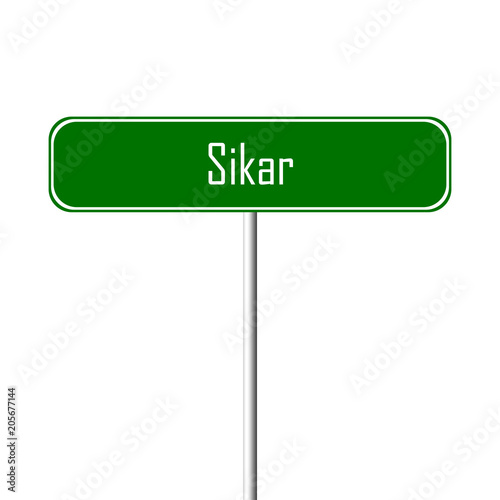 Sikar Town sign - place-name sign photo