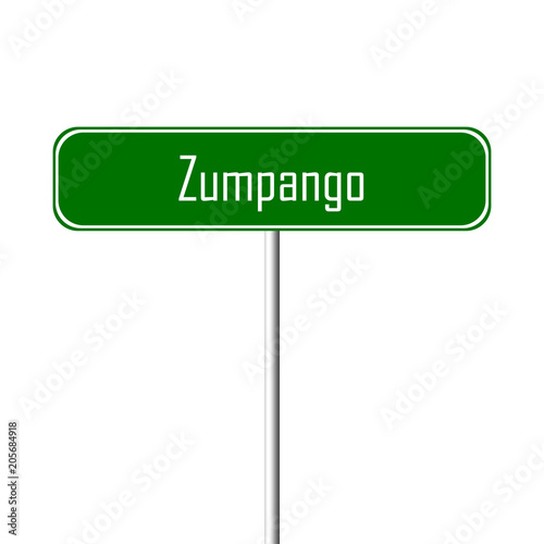 Zumpango Town sign - place-name sign photo