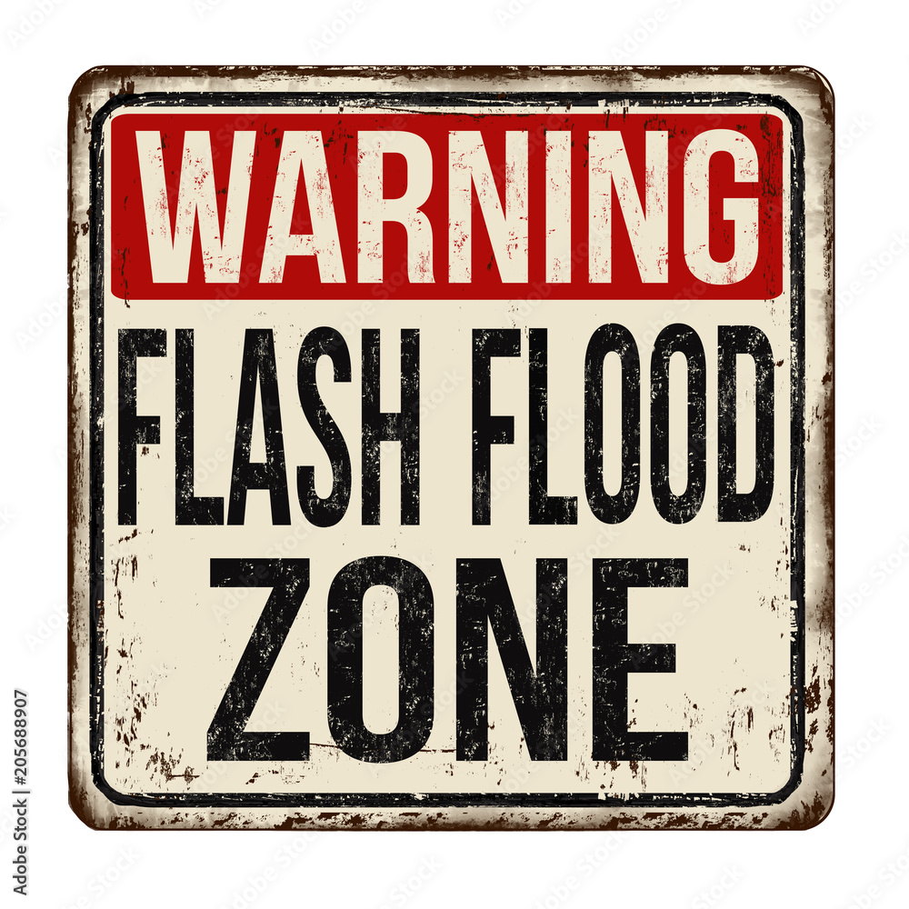 Flash flood zone vintage rusty metal sign