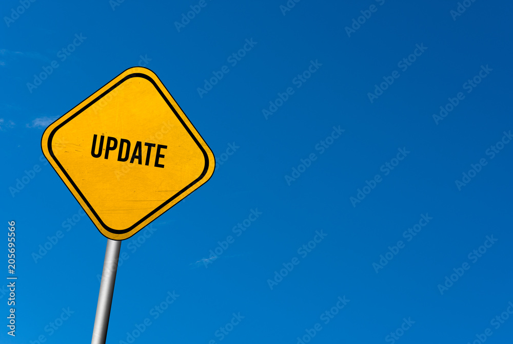 update - yellow sign with blue sky update - yellow sign with blue sky