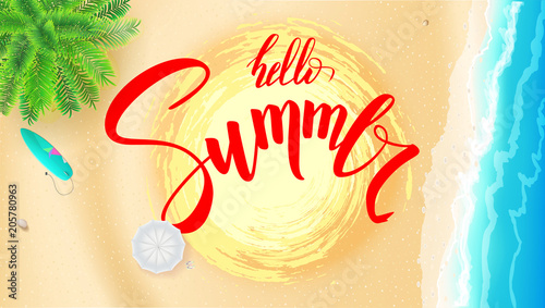 Summer beach seashore for touristic events, travel agency actions. Summer banner with handwritten text, brush pen lettering. Tropical landscape, ocean, gold sand, sun umbrella, palms, top view.