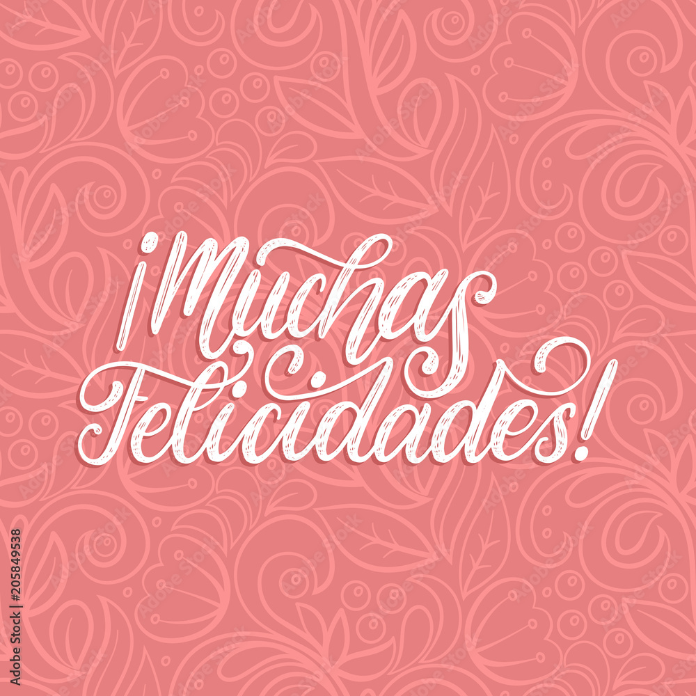 Muchas Felicidades translated from Spanish handwritten phrase Congratulations on pink background.Vector illustration.