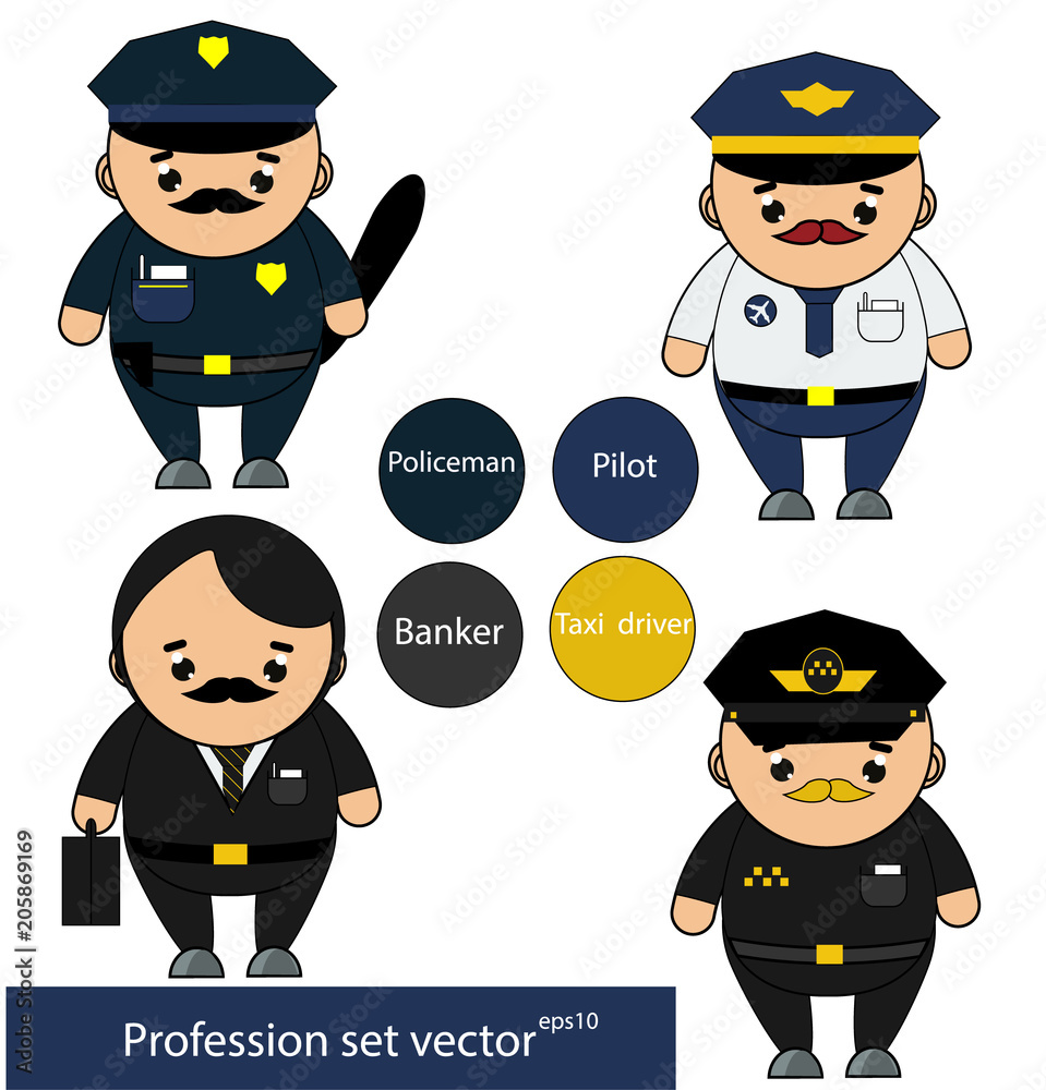 Professions set. Policeman, pilot, banker, taxi driver characters in cartoon style. vector illustration Professions set. Policeman, pilot, banker, taxi driver characters in cartoon style. vector illustration