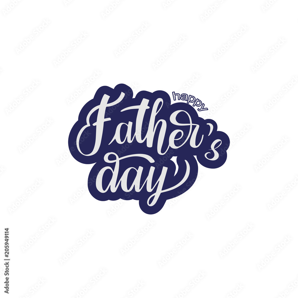 Happy Father's Day lettering typography composition for postcard, card, invitation . Greeting card. Vector blue-white calligraphy banner EPS 10. Dad logo, badge, icon.