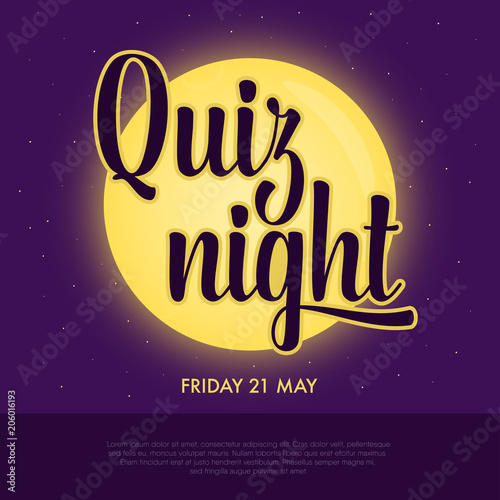 Quiz night announcement poster. Concept of night intellectual game.Full moon shining on violet background, lettering inscription in front.Questions team game for smart people. Vector illustration