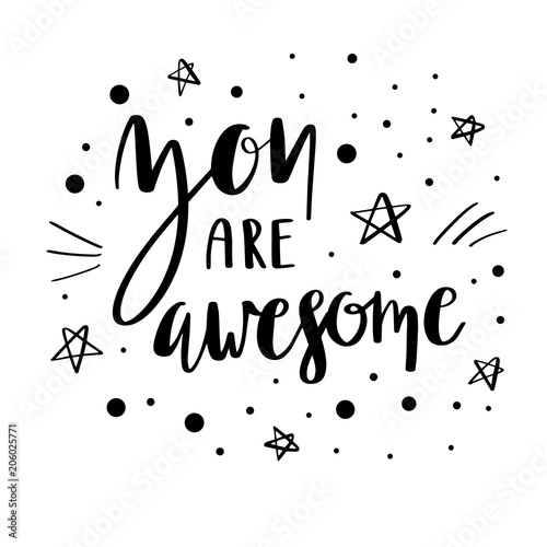 You are awesome lettering quote