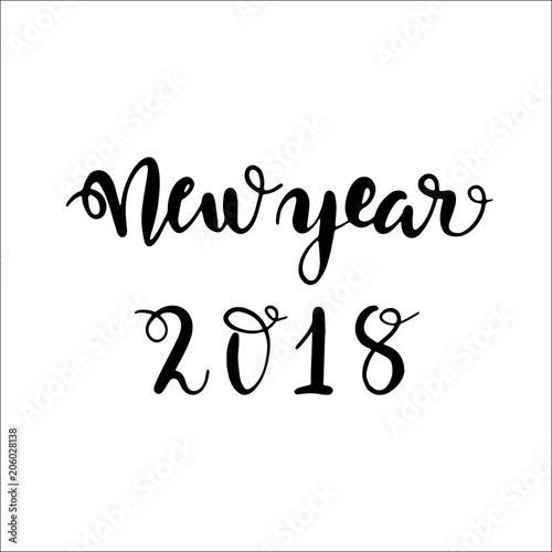 Happy New 2018 Year. Holiday Vector Illustration With Lettering Composition isolated on white background.