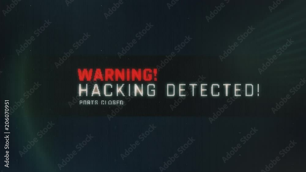 Warning, hacking detected text on screen, system message, notification. Computer notification on screen