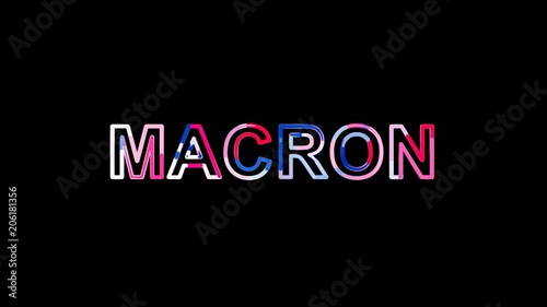 Letters are collected in Person of the World Politics MACRON, then scattered into strips. Alpha channel Premultiplied - Matted with color black photo