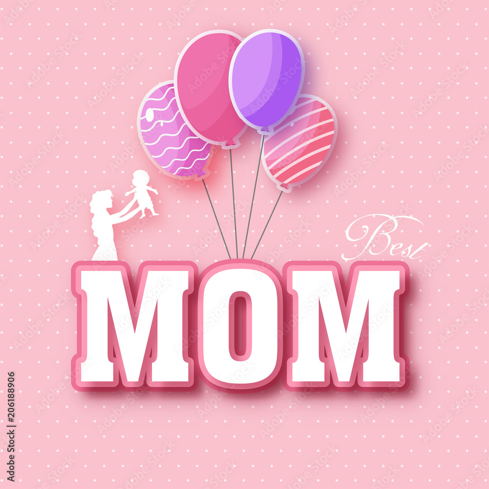 Stylish text Mom with balloons and illustration of a mother holding her infant on pink background.
