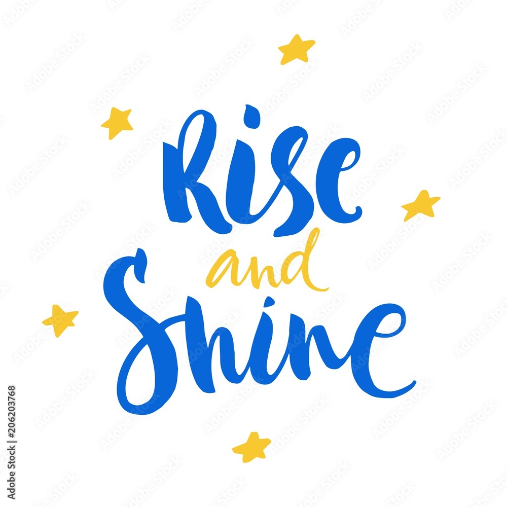 rise and shine lettering on white background. Vector inspiration and motivation phrase. Handwritten modern brush calligraphy for cards, t-shirt, prints and posters. rise and shine lettering on white background. Vector inspiration and motivation phrase. Handwritten modern brush calligraphy for cards, t-shirt, prints and posters.