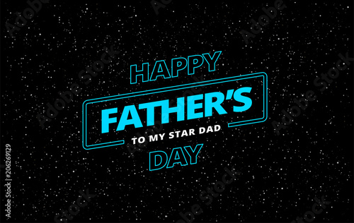 Happy Father's Day vector greeting card space theme background