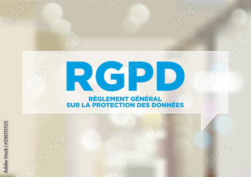 RGPD - Règlement général sur la protection des données