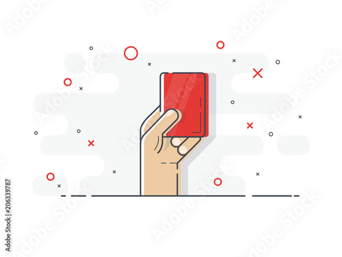 Red card in hand. Referee hand holding red card. Trendy flat vector on white background.