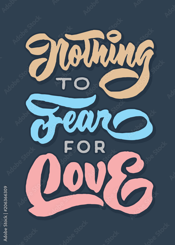 nothing to fear for love vintage retro hand lettering typography quote poster