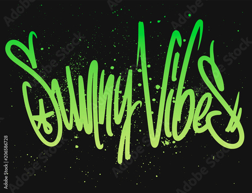 Sunny vibes Modern calligraphy, hand lettering. Vector illustration.