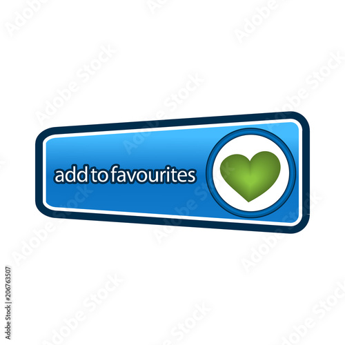 Add to favourites button on the white background. Flat vector illustration.