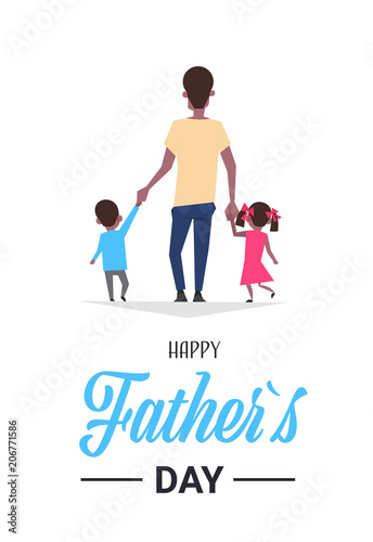 happy father day family holiday african daughter and son hold dad hand stand back greeting card flat vector illustration