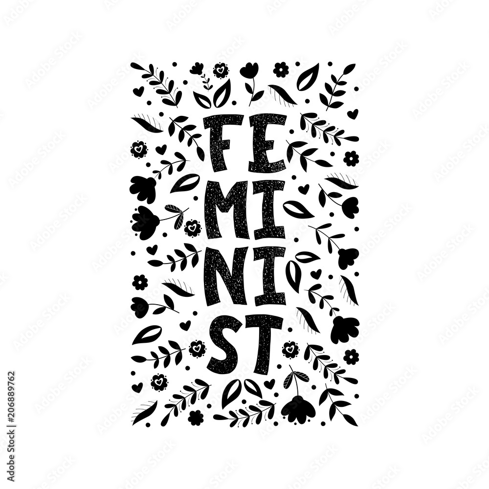 Feminist inscription. Vector hand lettered phrase. Feminist inscription. Vector hand lettered phrase.