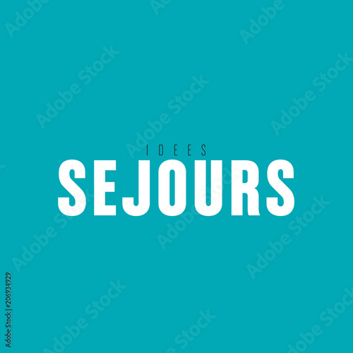 idée séjours