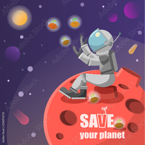 save your planet astronaut sitting on a rock on a red planet with plants in capsules vector illustration