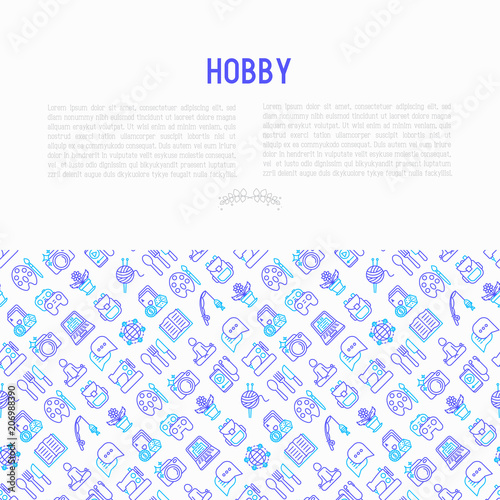 Hobby concept with thin line icons: reading, gaming, gardening, photography, cooking, sewing, fishing, hiking, yoga, music, travelling, blogging, knitting. Vector illustration, print media template.