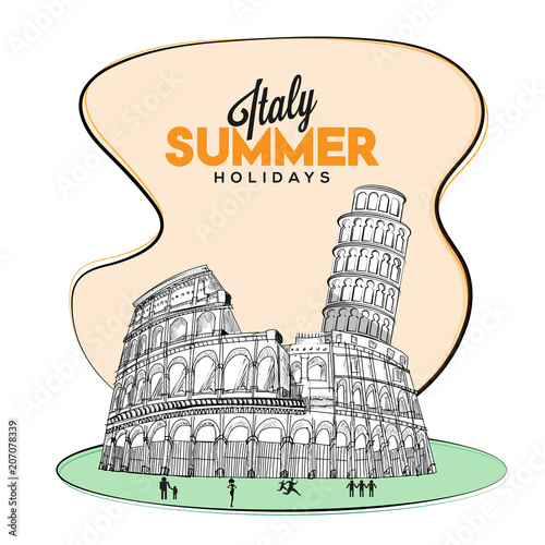 Italy summer holidays poster with pencil doodle illustration of colosseum, and pisa the leaning tower.
