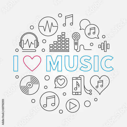 I Love Music circular vector illustration in thin line style
